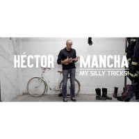 My Silly Tricks by Hector Mancha