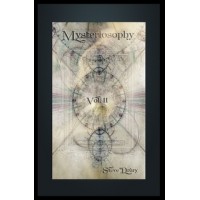 Mysteriosophy (Vol 2) by Steve Drury