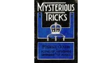 Mysterious Tricks by Horace Goldin