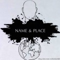 Name And Place by Bob Cassidy Name And Place by Bob Cassidy