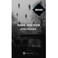 Name & Sign by Jose Prager Name & Sign by Jose Prager
