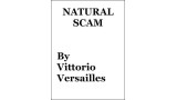 Natural Scam by Vittorio Versailles