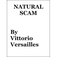 Natural Scam by Vittorio Versailles