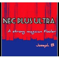 Nec Plus Ultra by Joseph B.