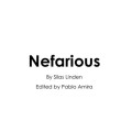 Nefarious by Silas Linden Nefarious by Silas Linden