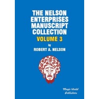 Nelson Enterprises Manuscript Collection 3 by Robert A. Nelson