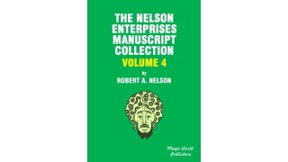 Nelson Enterprises Manuscript Collection 4 by Robert A. Nelson