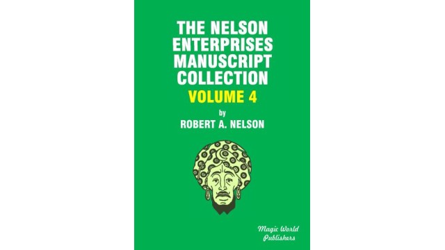 Nelson Enterprises Manuscript Collection 4 by Robert A. Nelson