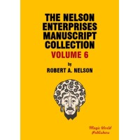 Nelson Enterprises Manuscript Collection 6 by Robert A. Nelson