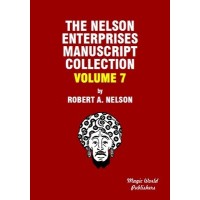 Nelson Enterprises Manuscript Collection 7 by Robert A. Nelson