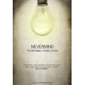 Nevermind by Mat L'Anoire Nevermind by Mat L'Anoire