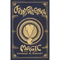 New And Original Magic by Edward M. Massey