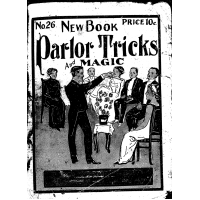 New Book Of Parlor Tricks And Magic (1912) by Hernandez