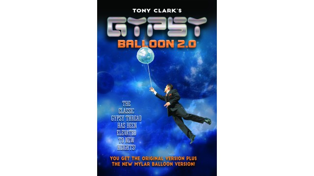 New! Gypsy Balloon 2.0 by Tony Clark