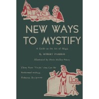 New Ways To Mystify by Robert Parrish