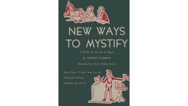 New Ways To Mystify by Robert Parrish