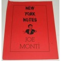 New York Notes by Joe Monti New York Notes by Joe Monti