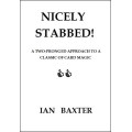 Nicely Stabbed! by Ian Baxter