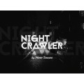 Nightcrawler by Mario Tarasini Nightcrawler by Mario Tarasini