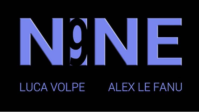 Nine by Luca Volpe & Alex Le Fanu