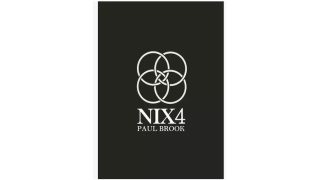 Nix4 by Paul Brook