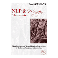 Nlp & Magic, Other Secrets by Benoit Campana