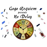 No Delay by Gogo Requiem