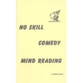 No Skill Comedy Min by S. W. Reilly & Val Andrews & Oscar Paulson
