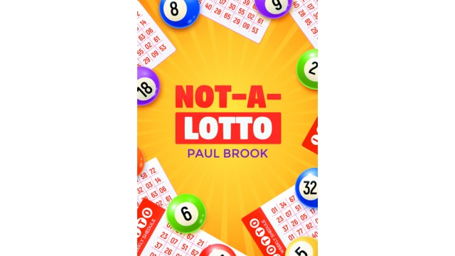 Not-A-Lotto (Video+Pdf+Templete) by Paul Brook