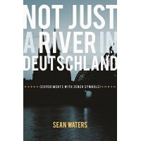 Not Just A River In Deutschland by Sean Waters