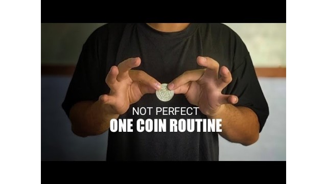 Not Perfect One Coin Routine by Ogie