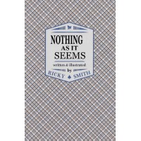 Nothing As It Seems by Ricky Smith