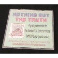 Nothing But The Truth Card by Cameron Francis Nothing But The Truth Card by Cameron Francis