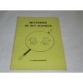 Nothing In My Hands by John Stanfield