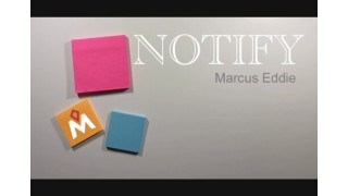 Notify by Marcus Eddie