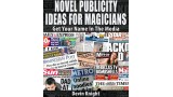 Novel Publicity For Magicians by Devin Knight