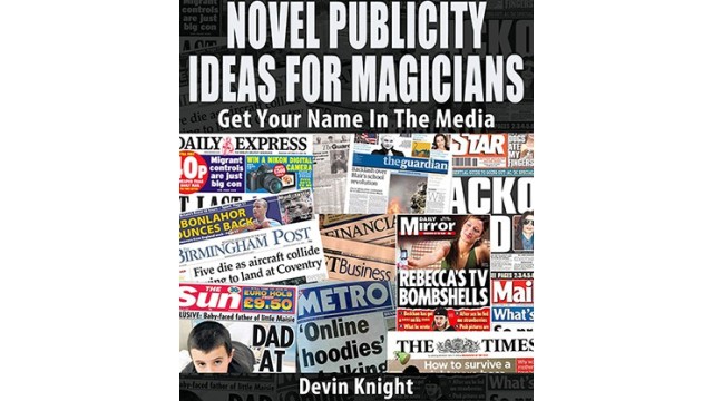 Novel Publicity For Magicians by Devin Knight