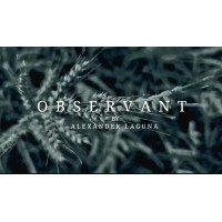 Observant by Alexander Laguna