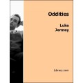 Oddities by Luke Jermay