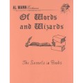 Of Words And Wizards by Al Mann Of Words And Wizards by Al Mann