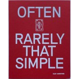 Often Rarely That Simple by Alexander Hansford