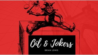 Oil And Jokers by Brian Lewis