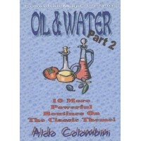 Oil And Water (1-2) by Aldo Colombini