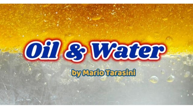 Oil & Water by Mario Tarasini