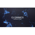 Oj Gimmick by Jordan Victoria Oj Gimmick by Jordan Victoria