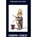 Ombre Cinesi by Fernando Riccardi Ombre Cinesi by Fernando Riccardi