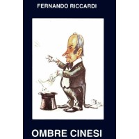 Ombre Cinesi by Fernando Riccardi