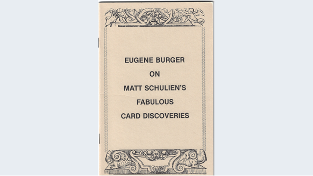 On Matt SchulienS Fabulous Card Discoveries by Eugene Burger