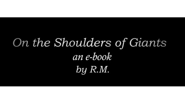 On The Shoulders Of Giants by Rm - Close-Up Tricks & Street Magic