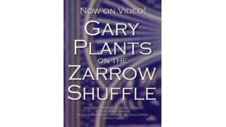 On The Zarrow Shuffle by Gary Plants